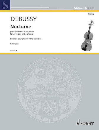 Debussy Nocturne Violin & Orchestra Reduction (Piano)