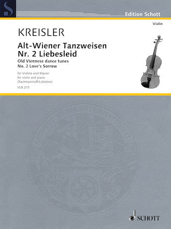 Kreisler Old Viennese Dance Tunes No. 2 Love's Sorrow Violin and Piano