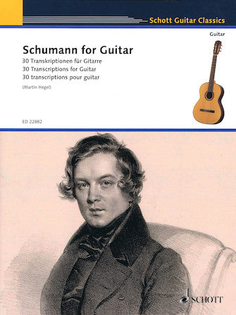 Schumann for Guitar 30 Transcriptions