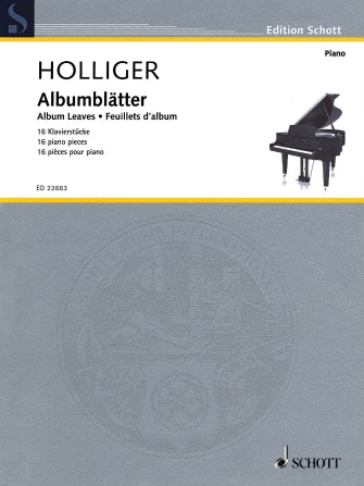 Holliger Album Leaves 16 Piano Pieces
