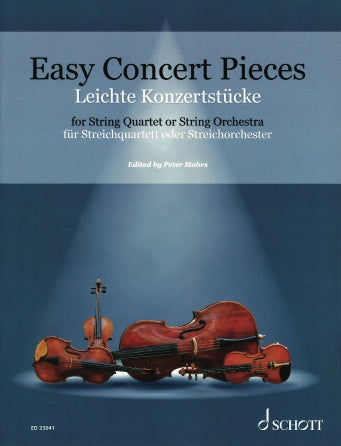 Easy Concert Pieces: 26 Easy Concert Pieces from 4 Centuries String Quartet or Orchestra