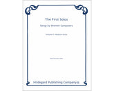 First Solos: Songs by Women Composers Volume 2, Medium Voice