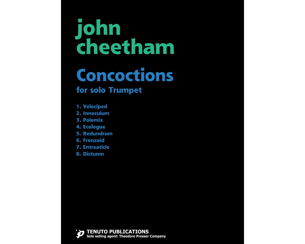 Cheetham Concoctions for Solo Trumpet