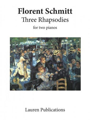 Schmitt Three Rhapsodies for two pianos