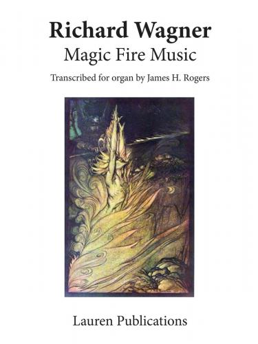 Wagner Magic Fire Music Arr. Organ