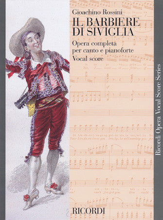 Rossini Il Barbiere di Siviglia, (The Barber of Seville) Vocal Score Italian/English