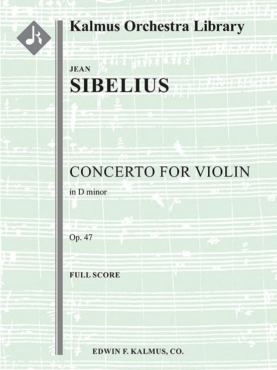 Sibelius Concerto for Violin in D minor, Op. 47 Full Score