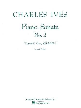 Ives Sonata No. 2 (2nd Ed.) Concord, Mass 1840-60