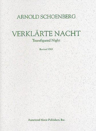 Schoenberg Verklärte Nacht (Transfigured Night), Op. 4 (1943 Revision) Full Score