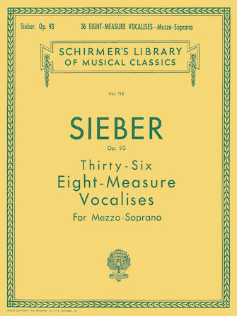 Sieber 36 Eight-Measure Vocalises, Op. 93