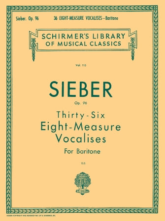 Sieber 36 Eight-Measure Vocalises, Op. 96