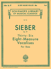 Sieber 36 Eight-Measure Vocalises, Op. 97