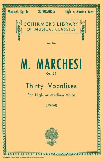 Marchesi 30 Vocalises, Op. 32 High or Medium Voice
