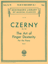 Czerny Art of Finger Dexterity, Op. 740 - Book 1