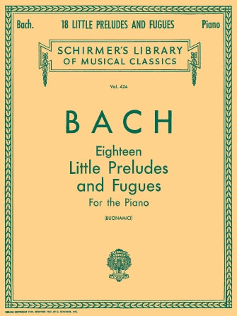 Bach 18 Little Preludes and Fugues
