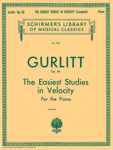 Gurlitt Easiest Studies in Velocity, Op. 83