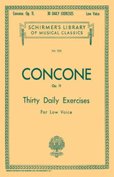 Concone 30 Daily Exercises, Op. 11 for Low Voice