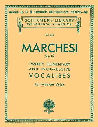Marchesi 20 Elementary and Progressive Vocalises, Op. 15 Medium Voice