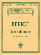 Beriot Scène de Ballet, Op. 100