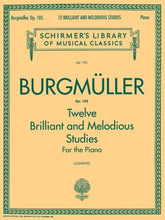 Burgmüller 12 Brilliant and Melodious Studies, Op. 105 Piano Solo