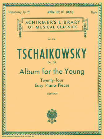 Tchaikovsky Album for the Young (24 Easy Pieces), Op. 39 Piano Solo