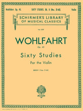 Wohlfahrt - 60 Studies, Op. 45 - Book 2 Violin Method