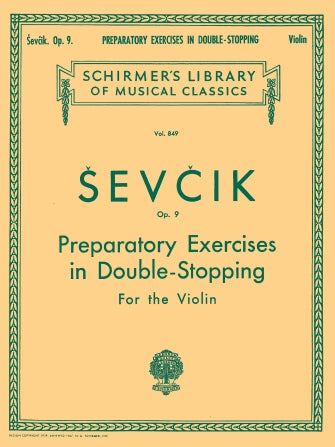 Sevcik Preparatory Exercises in Double-Stopping, Op. 9 Violin Method
