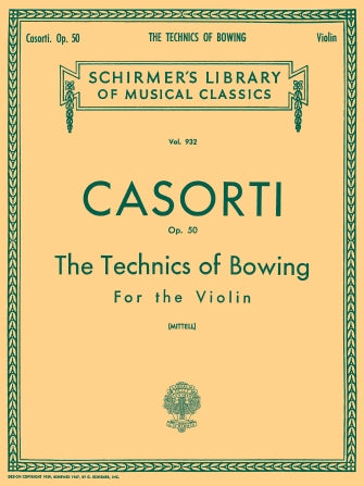 Casorti Technics of Bowing, Op. 50