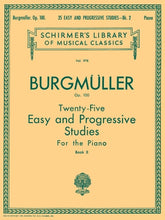 Burgmüller 25 Easy and Progressive Studies for the Piano, Op. 100 - Book 2