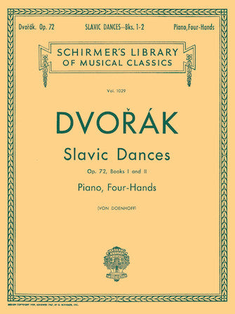 Dvořák: Slavonic Dances, Op. 72 - Books 1 & 2