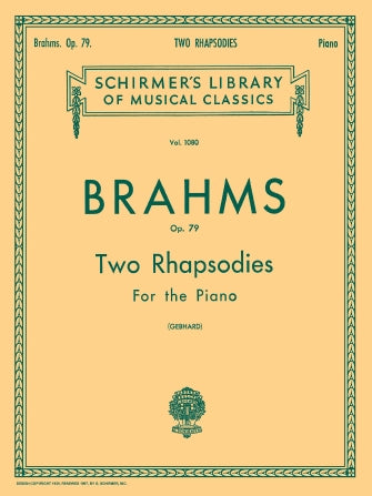 Brahms 2 Rhapsodies, Op. 79 for Piano
