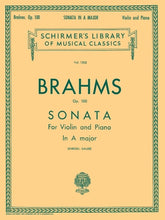 Brahms Sonata in A Major, Op. 100 Violin and Piano