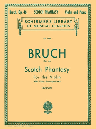 Bruch Scotch Phantasy, Op. 46 Violin and Piano