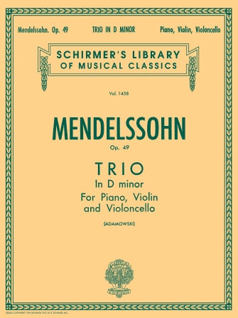 Mendelssohn Trio in D Minor, Op. 49