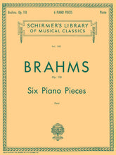 Brahms Six Piano Pieces, Op. 118