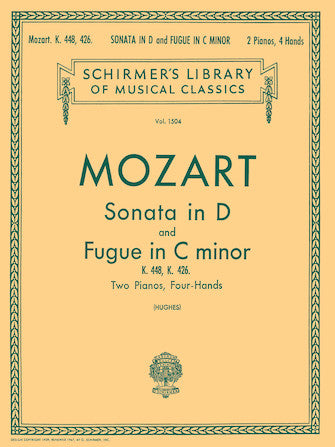 Mozart Sonata in D (K.448); Fugue in C Minor (K.426)