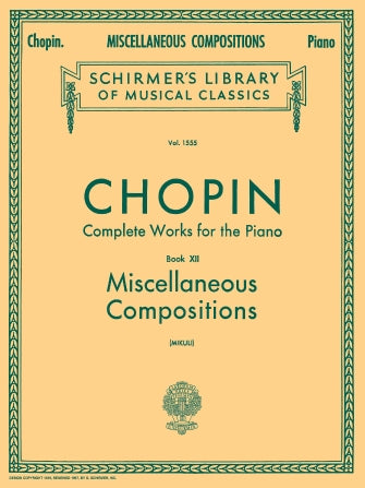 Chopin Complete Works Piano XII, Miscellaneous Compositions
