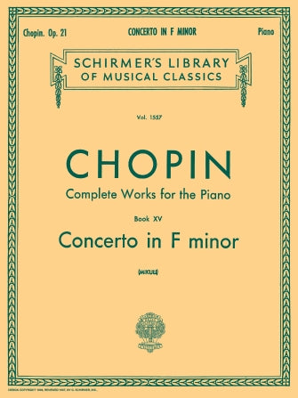 Chopin Complete Works Piano XV, Concerto in F Minor, Op. 21