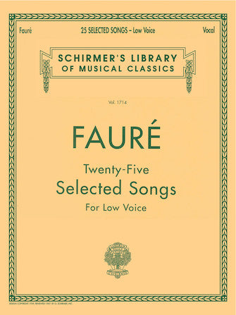 Fauré 25 Selected Songs Low Voice
