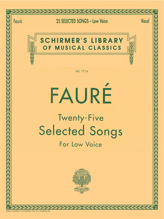 Fauré 25 Selected Songs Low Voice