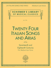 Twenty Four Italian Songs & Arias of the 17th & 18th Centuries Medium Low Voice  Book Only