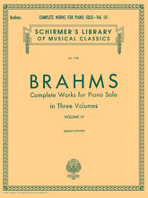 Brahms Complete Works for Piano Solo - Volume 3