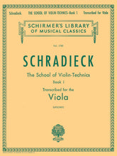 Schradieck School of Violin Technics, Op. 1 - Book 1 Viola Method