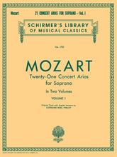 Mozart 21 Concert Arias for Soprano - Volume I