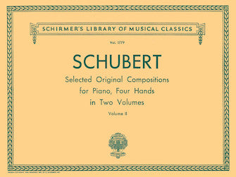 Schubert Original Compositions for Piano, 4 Hands - Volume 2 (A Selected Group)