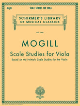 Mogill Scale Studies for Viola (Based on Hrimaly's Scale Studies for Violin)