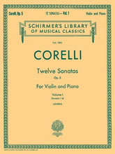 Corelli: Twelve Sonatas, Op. 5 - Volume 1 Violin and Piano