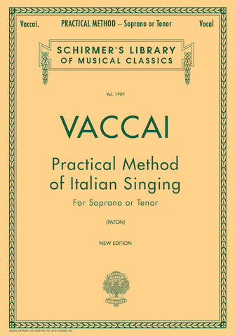 Vaccai Practical Method of Italian Singing Soprano or Tenor