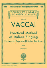 Vaccai Practical Method of Italian Singing Mezzo Soprano (Alto) or Baritone