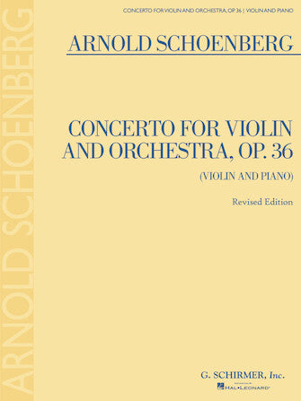 Schoenberg Concerto for Violin and Orchestra, Op. 36